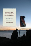 Cover: Indigeneity and Decolonization in the Bolivian Andes - Lexington Books