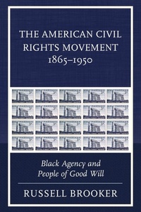 Abbildung von: The American Civil Rights Movement 1865-1950 - Lexington Books