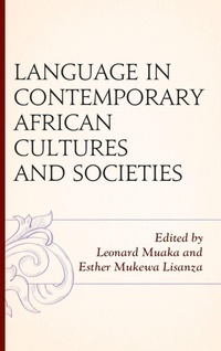 Enlarge image Cover: Language in Contemporary African Cultures and Societies - Lexington Books