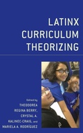 Cover: Latinx Curriculum Theorizing - Lexington Books