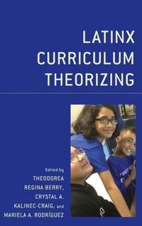 Enlarge image Cover: Latinx Curriculum Theorizing - Lexington Books