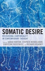 Cover: Somatic Desire - Lexington Books