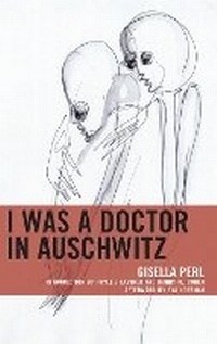 Enlarge image Cover: I Was a Doctor in Auschwitz - Lexington Books