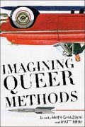 Cover: Imagining Queer Methods - New York University Press