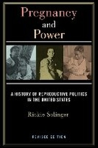 Enlarge image Cover: Pregnancy and Power, Revised Edition - New York University Press