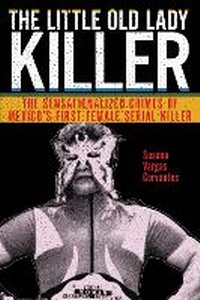 Abbildung von: The Little Old Lady Killer - New York University Press