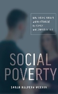 Cover: Social Poverty - New York University Press