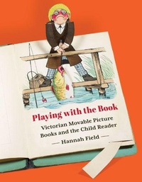 Enlarge image Cover: Playing with the Book - University of Minnesota Press