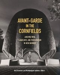 Enlarge image Cover: Avant-Garde in the Cornfields - University of Minnesota Press