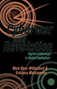 Enlarge image Cover: Cyberwar and Revolution - University of Minnesota Press