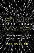 Cover: Star Wars After Lucas - University of Minnesota Press