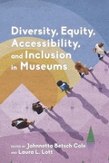 Cover: Diversity, Equity, Accessibility, and Inclusion in Museums - American Alliance of Museums