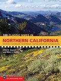 Cover: 100 Classic Hikes in Northern California - MOUNTAINEERS BOOKS