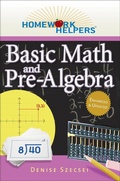 Cover: Homework Helpers: Basic Math and Pre-Algebra - Career Press