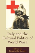 Cover: Italy and the Cultural Politics of World War I - Fairleigh Dickinson University Press