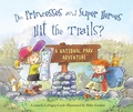 Cover: Do Princesses and Super Heroes Hit the Trails? - Muddy Boots Press