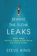 Cover: Beware the Slow Leaks - Regnery Publishing Inc