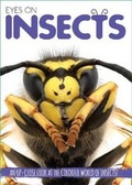 Cover: Eyes On Insects - Silver Dolphin Books