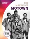 Cover: The Making of Motown - Focus Readers