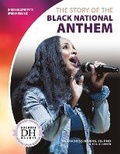 Cover: The Story of the Black National Anthem - Focus Readers