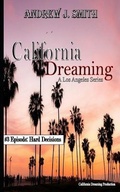 Cover: Hard Decisions (#3 of California Dreaming): A Los Angeles Series - California Dreaming