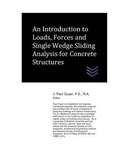 Cover: An Introduction to Loads, Forces and Single Wedge Sliding Analysis for Concrete Structures - Dams and Hydroelectric Power P