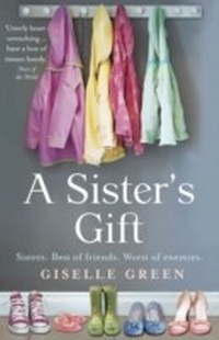 Abbildung von: A Sister's Gift - AVON, a division of HarperCollins Publishers Ltd