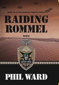 Enlarge image Cover: Raiding Rommel - Military Publishers, LLC