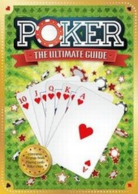 Abbildung von: Poker: The Ultimate Guide - Igloo Books Ltd