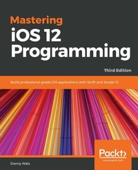 Enlarge image Cover: Mastering iOS 12 Programming - Packt Publishing