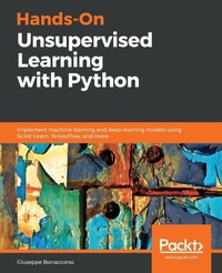 Enlarge image Cover: Hands-On Unsupervised Learning with Python - Packt Publishing