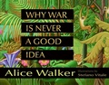Cover: Why War Is Never a Good Idea - HarperCollins