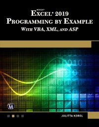 Abbildung von: Microsoft Excel 2019 Programming by Example with VBA, XML, and ASP - Mercury Learning & Information