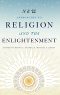 Cover: New Approaches to Religion and the Enlightenment - Fairleigh Dickinson University Press