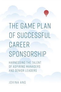 Abbildung von: The Game Plan of Successful Career Sponsorship - Emerald Publishing Limited