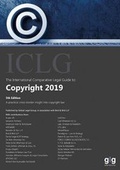 Cover: The International Comparative Legal Guide to: Copyright 2019 - Global Legal Group Ltd