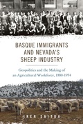 Cover: Basque Immigrants and Nevada's Sheep Industry - University of Nevada Press