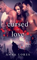 Cover: Cursed to Love - Blooming Cactus Publishing