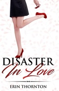 Cover: Disaster In Love - Erin Thornton