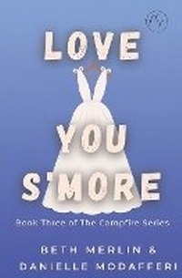Enlarge image Cover: Love You S'more - Firefly Hill Press