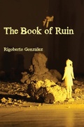 Cover: The Book of Ruin - Four Way Books