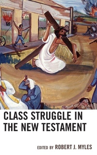 Enlarge image Cover: Class Struggle in the New Testament - Lexington Books/Fortress Academic