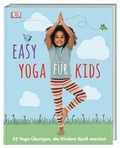 Cover: Easy Yoga f&uuml;r Kids - Dorling Kindersley Verlag