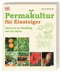Cover: Permakultur f&uuml;r Einsteiger - Dorling Kindersley Verlag
