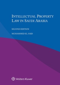 Abbildung von: Intellectual Property Law in Saudi Arabia - Kluwer Law International