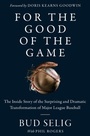 Cover: For the Good of the Game - William Morrow