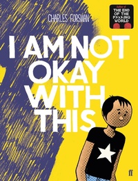 Enlarge image Cover: I Am Not Okay With This - Faber & Faber