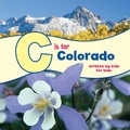 Cover: C is for Colorado - Graphic Arts Books