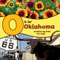 Cover: O is for Oklahoma - Graphic Arts Books