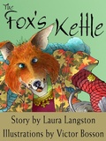Cover: Fox's Kettle - Crow Cottage Publishing